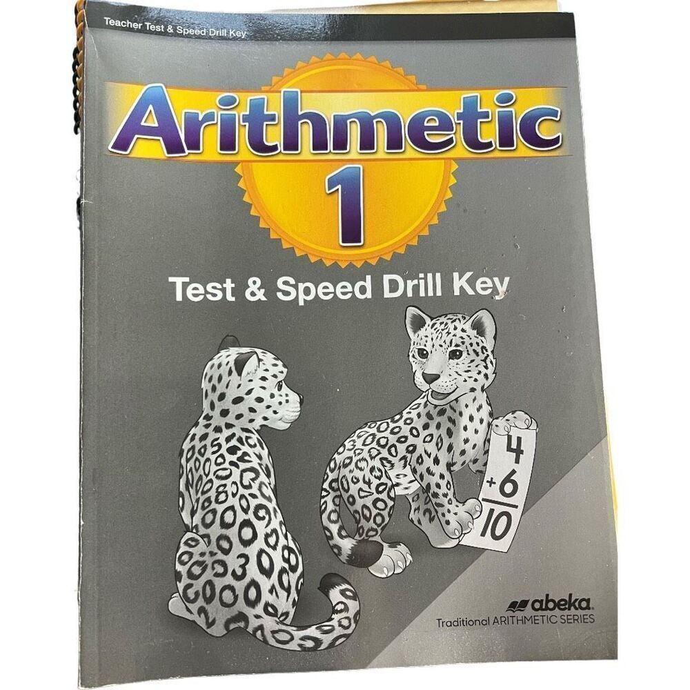 New Abeka 1st Grade Arithmetic 1 Homeschool Test & Speed Drill Answer Key